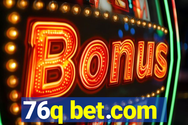 76q bet.com